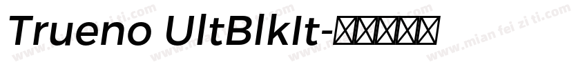 Trueno UltBlkIt字体转换